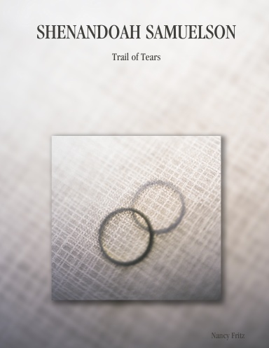 SHENANDOAH SAMUELSON: Trail of Tears