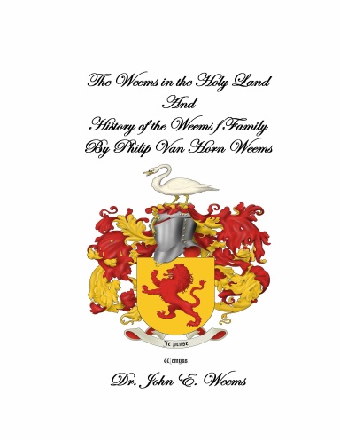 Glimpses into the Life of Philip Van Horn Weems