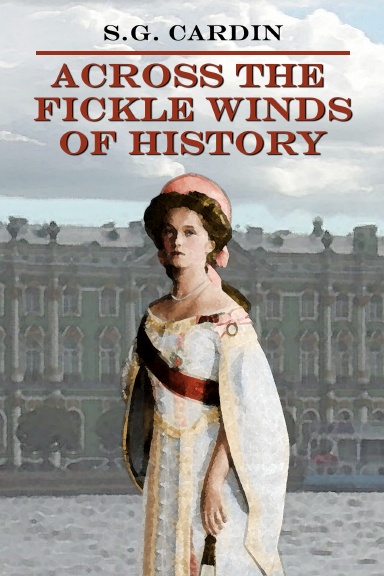Across The Fickle Winds of History