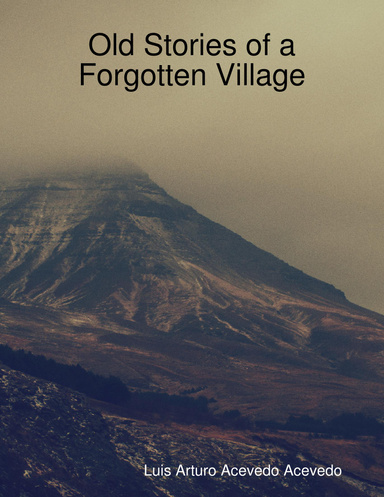 Old Stories of a Forgotten Village