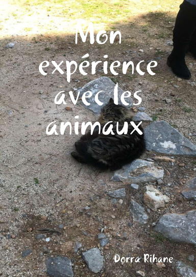 Mon expérience avec les animaux