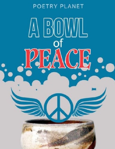 A BOWL OF PEACE