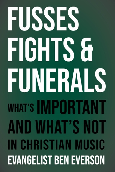 Fusses Fights & Funerals Hard Cover