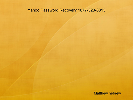 Yahoo Password Recovery 1877-323-8313