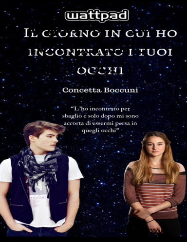 Il giorno in cui ho incontrato i tuoi occhi