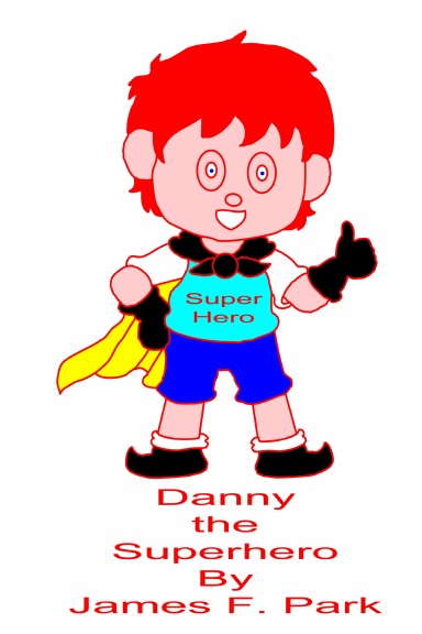Danny The Superhero