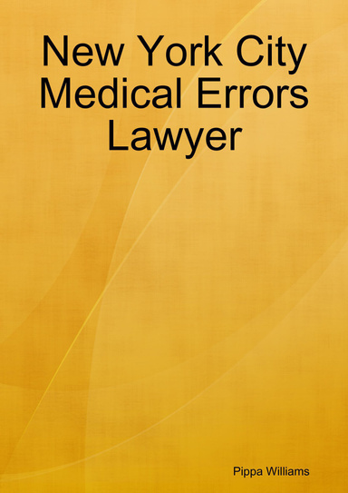 New York City Medical Errors Lawyer