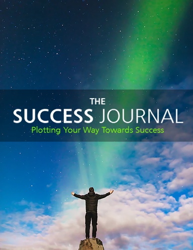 The Success Journal - Plotting Your Way Towards Success
