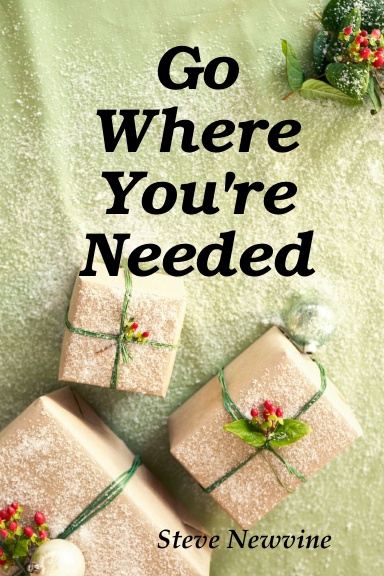 Go Where You're Needed