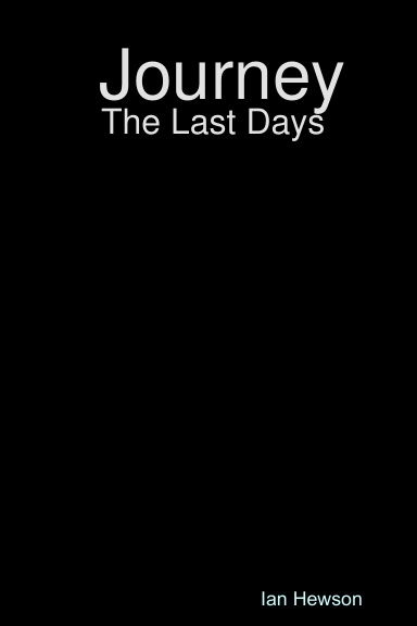 Journey: The Last Days