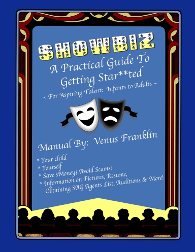 SHOWBIZ, A Practical Guide To Getting Started