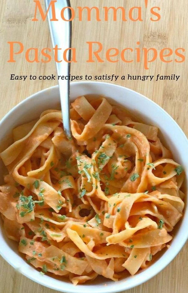 Momma's Pasta Recipes