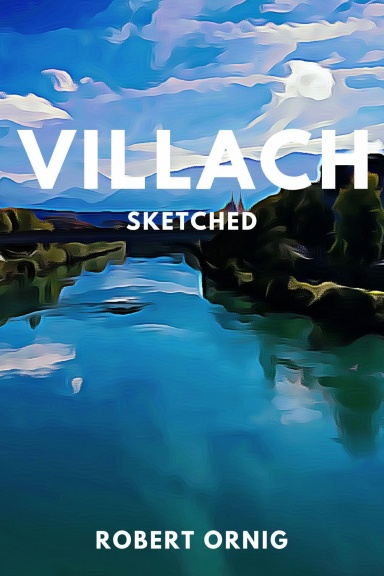 Villach Sketched