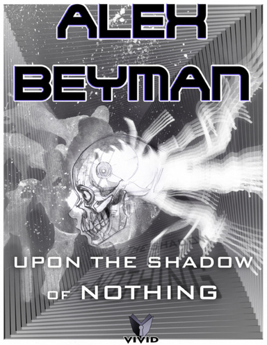Upon the Shadow of Nothing
