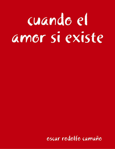 cuando el amor si existe