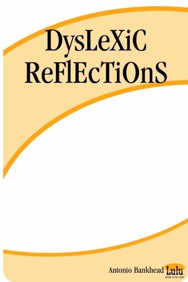 DysLeXiC ReFlEcTiOnS