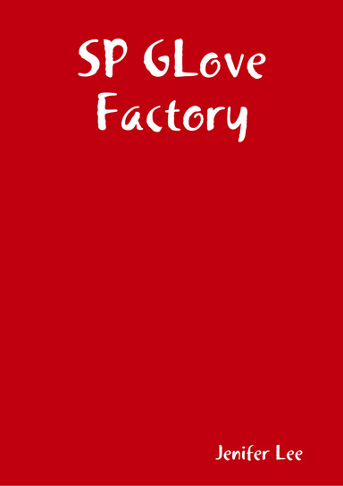 SP GLove Factory