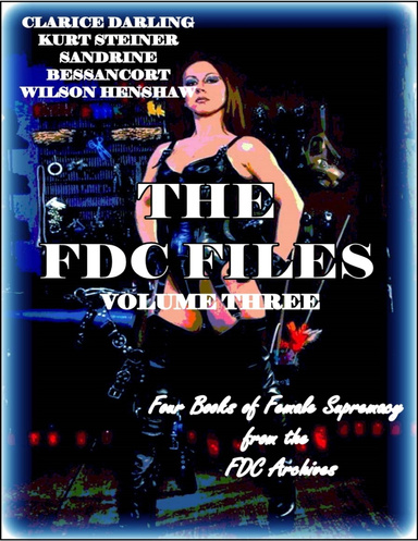 The Fdc Files - Volume Three