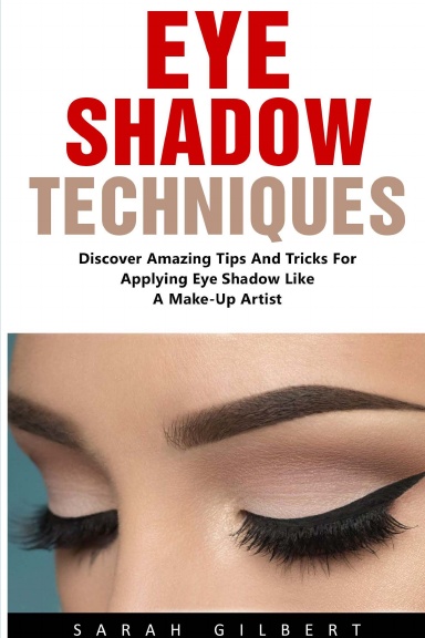 Eye Shadow Techniques