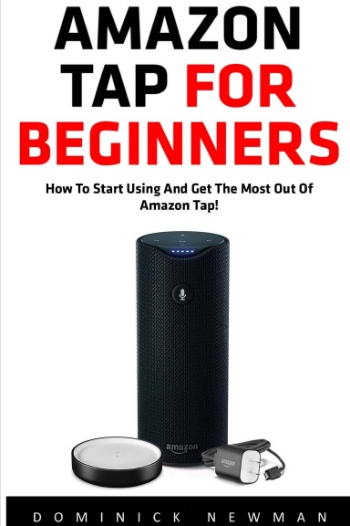 Amazon Tap for Beginners
