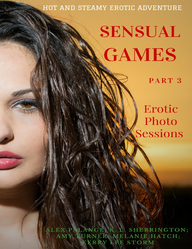 Sensual Games - Erotic Photo Sessions Part 3
