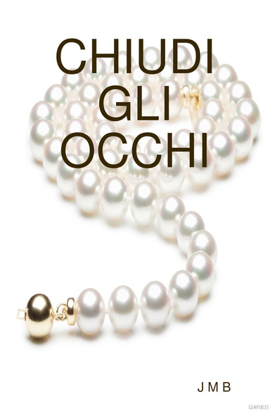 Chiudi gli occhi