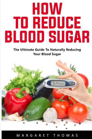 How to Reduce Blood Sugar