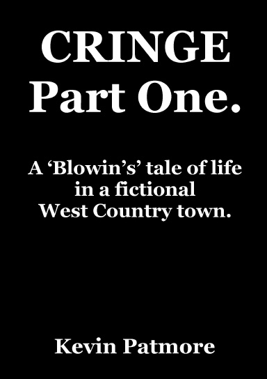 CRINGE Part One: A ‘Blowin’s’ tale of life in a fictional West Country town.