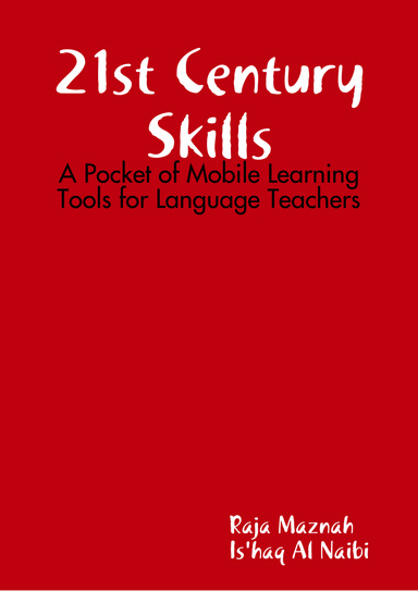 21st Century Skills: A Pocket of Mobile Learning Tools for Language Teachers