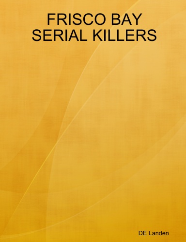 FRISCO BAY SERIAL KILLERS