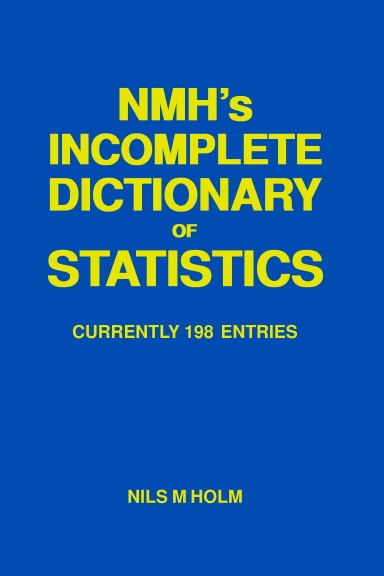 NMH's Incomplete Dictionary of Statistics