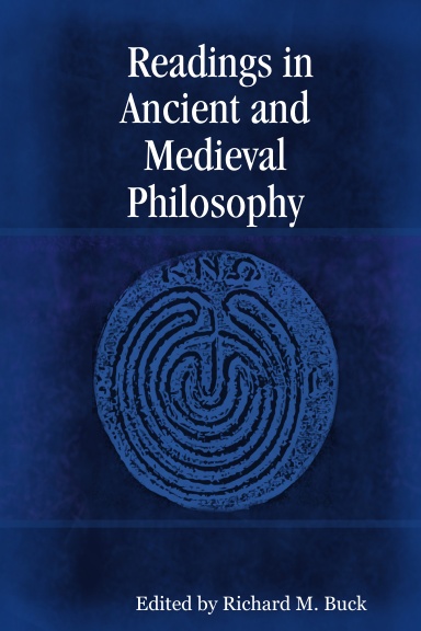 Readings in Ancient and Medieval Philosophy