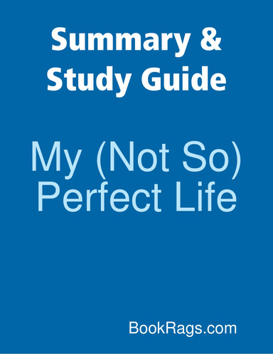 Summary & Study Guide: My (Not So) Perfect Life