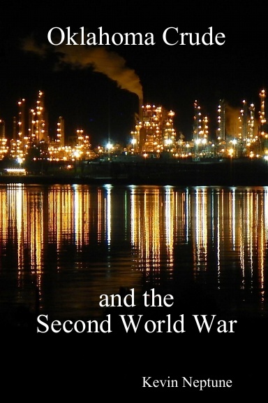 Oklahoma Crude and the Second World War