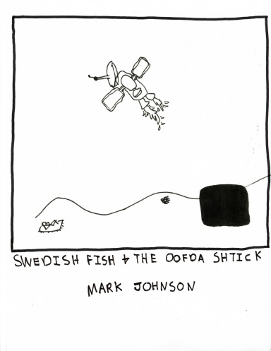 Swedish Fish and the Oofda Shtick