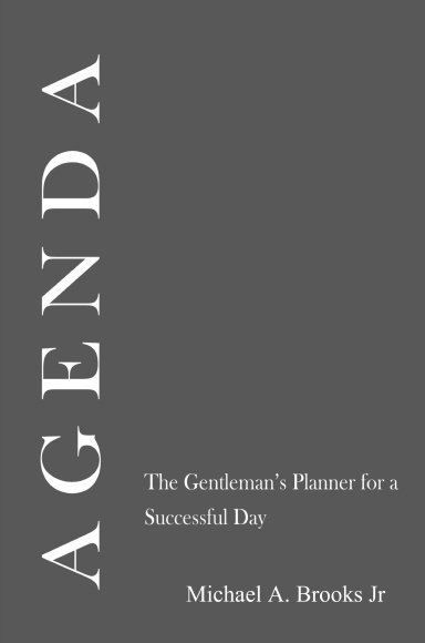 Agenda: The Gentlemen's Planner for a Successful Day