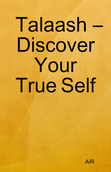 Talaash – Discover Your True Self