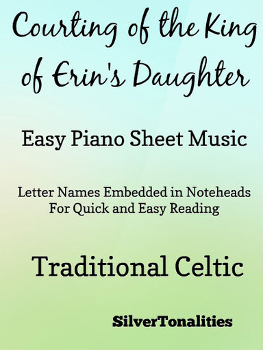 Courting of the King of Erin’s Daughter Easy Piano Sheet Music Pdf