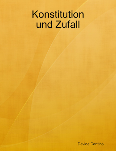 Konstitution und Zufall