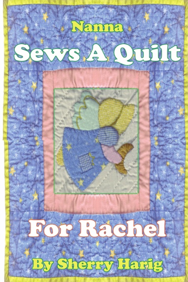 Nanna Sews a Quilt