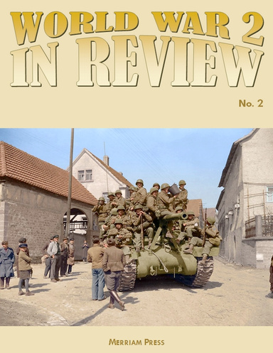 World War 2 In Review No. 2