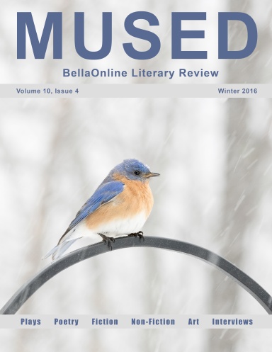 Mused - the BellaOnline Literary Review - Winter Solstice 2016