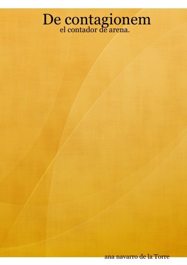 De contagionem:el contador de arena.