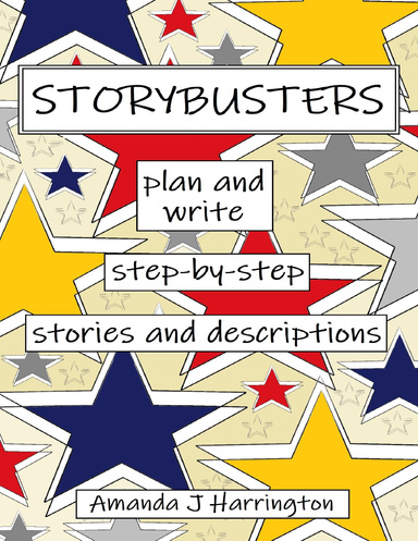 Storybusters Plan and Write Step-by-step Stories and Descriptions