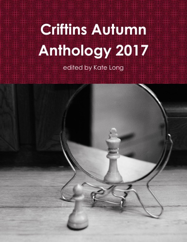 Criftins Autumn Anthology 2017