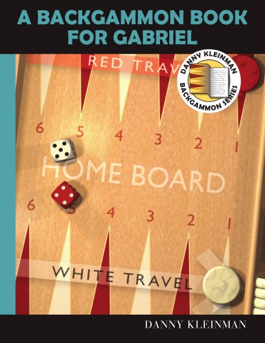 A Backgammon Book for Gabriel (Paperback)