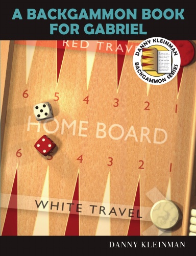 A Backgammon Book for Gabriel (Hardcover)