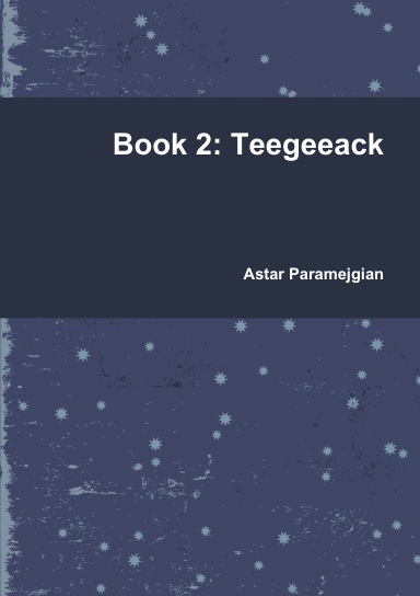 Book 2: Teegeeack