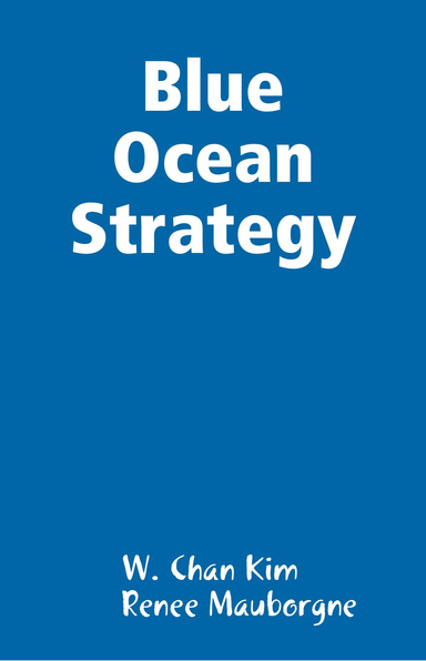 Blue Ocean Strategy