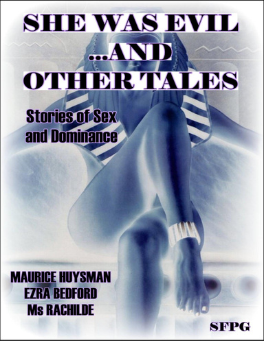 She Was Evil …and Other Tales